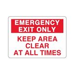 Emergency Exit Only Keep Area Clear  Sign